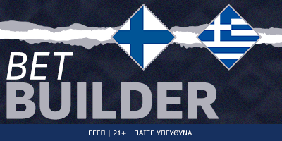 Φινλανδία – Ελλάδα: Bet Builder σε απόδοση 4.55!